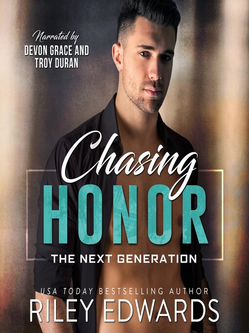 Title details for Chasing Honor by Riley Edwards - Available